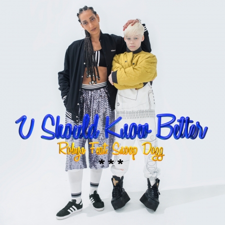 U Should Know Better (feat. Snoop Dogg)