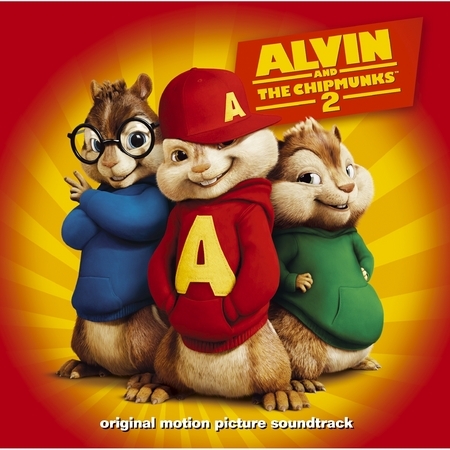 Alvin And The Chipmunks: The Squeakquel Original Motion Picture Soundtrack