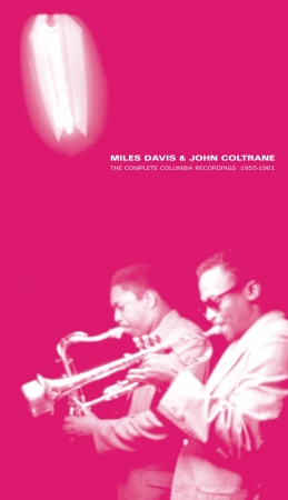 The Complete Miles Davis Featuring John Coltrane
