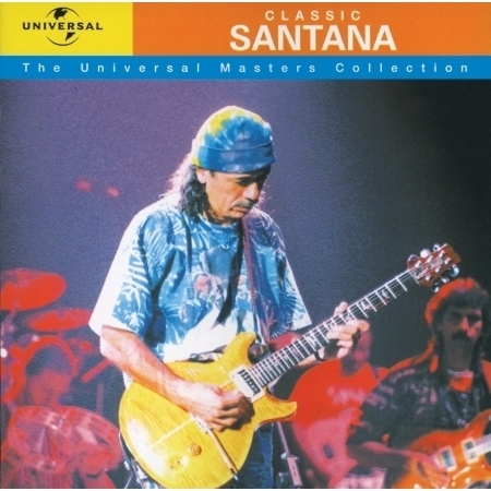 Classic Santana - The Universal Masters Collection