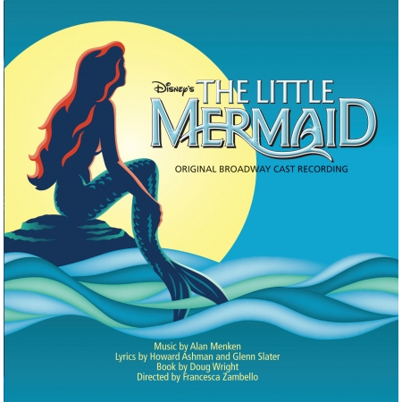 The Little Mermaid: Original Broadway Cast Recording (International Version) 專輯封面