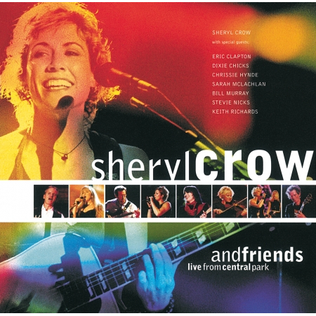 Sheryl Crow And Friends Live From Central Park 專輯封面