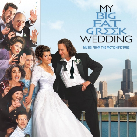 My Big Fat Greek Wedding - Music From The Motion Picture