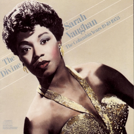 The Divine Sarah Vaughan: The Columbia Years 1949-1953