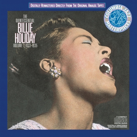 The Quintessential Billie Holiday Vol. I  (1933-1935)