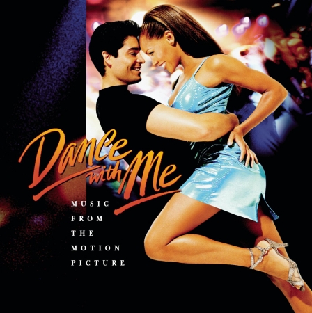 Dance With Me Music From The Motion Picture