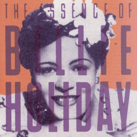 I Like Jazz: The Essence Of Billie Holiday