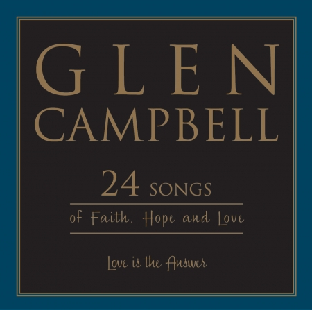 Love Is The Answer: 24 Songs Of Faith, Hope And Love