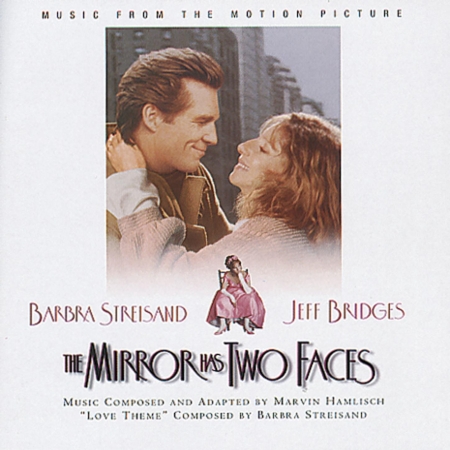 THE MIRROR HAS TWO FACES - Music From The Motion Picture