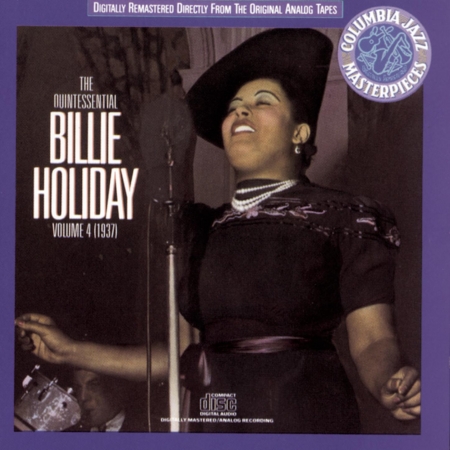 The Quintessential Billie Holiday Volume Iv