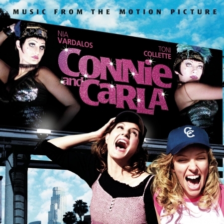 Music From The Motion Picture "Connie and Carla"