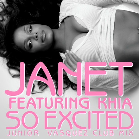So Excited (Junior Vasquez Club Mix)