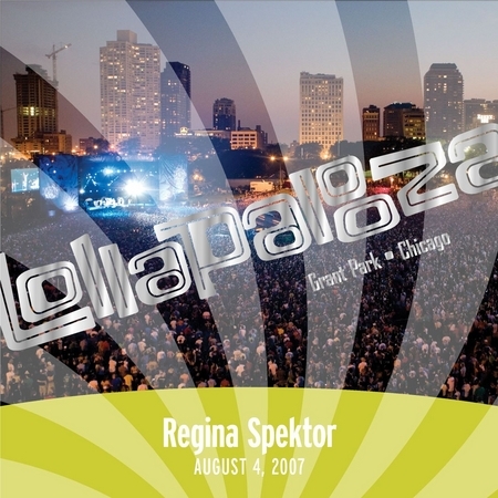 Live at Lollapalooza 2007: Regina Spektor