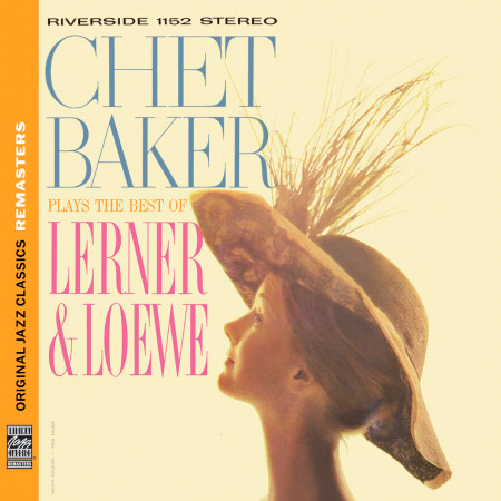 Plays The Best Of Lerner & Loewe [Original Jazz Classics Remasters]