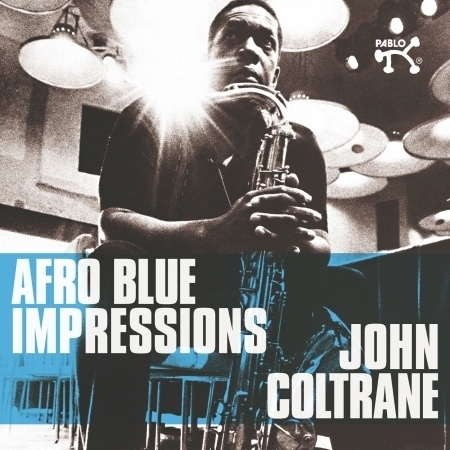 Afro Blue Impressions [Remastered & Expanded]