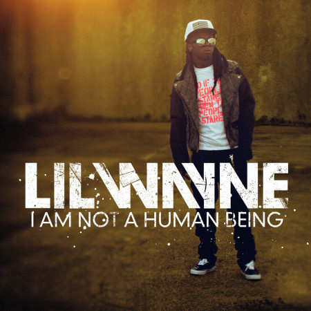 I Am Not A Human Being (Edited Version) 專輯封面