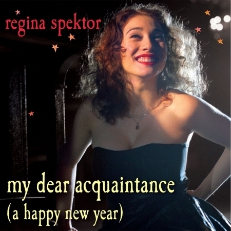 My Dear Acquaintance [A Happy New Year] (iTunes Exclusive)