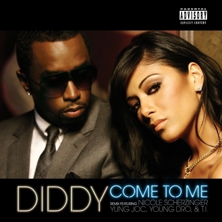 Come To Me featuring Nicole Scherzinger, Yung Joc, Young Dro and T.I. (6-94485)