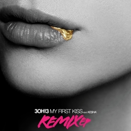 My First Kiss (Feat. Ke$ha) [Remix EP]