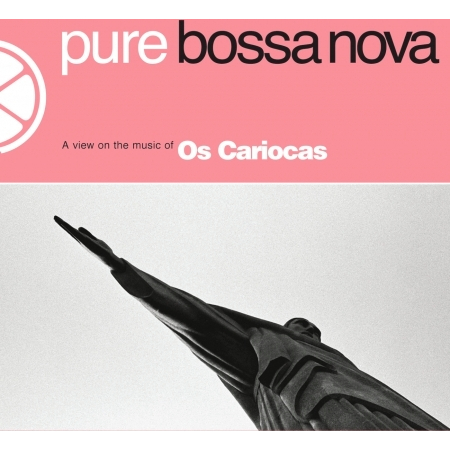 Pure Bossa Nova