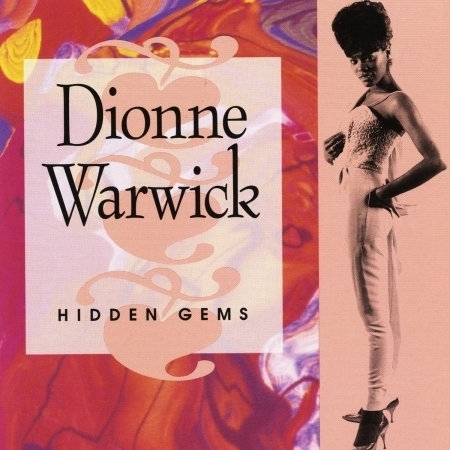 Hidden Gems: the Best Of Dionne Warwick, Vol. 2 (US Release)