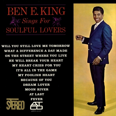 Ben E. King Sings For Soulful Lovers (US Release)