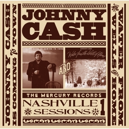 Johnny Cash Is Coming To Town & Water From The Wells Of Home