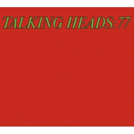 Talking Heads 77 [w/Bonus Tracks] 專輯封面