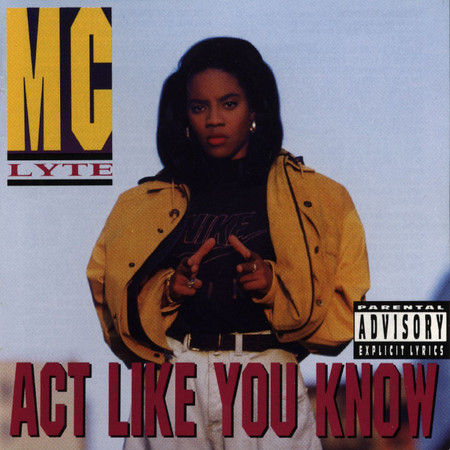 Act Like You Know (Explicit Version)