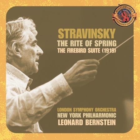 Stravinsky: The Rite of Spring & Suite from "The Firebird" [Expanded Edition]