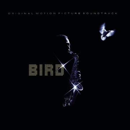 Bird - Original Motion Picture Soundtrack