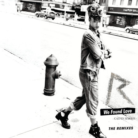 We Found Love (Calvin Harris) [The Remixes] 專輯封面
