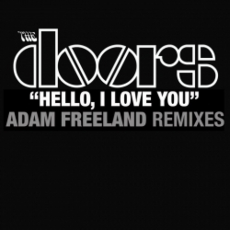 Hello, I Love You [Adam Freeland Mix - Day Radio Edit]