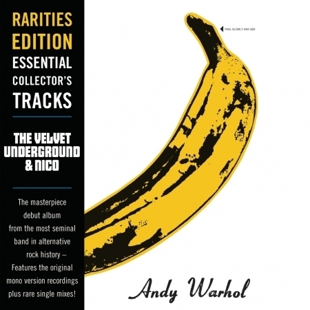 The Velvet Underground & Nico (Original Album - Rarities Edition)