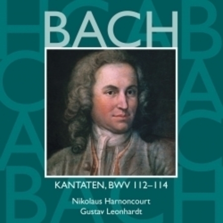 Bach: Sacred Cantatas, BWV 112 - 114