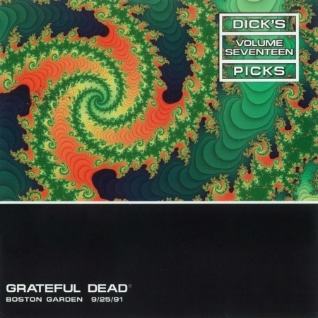 Dick's Picks Volume 17: Boston Garden 9/25/91