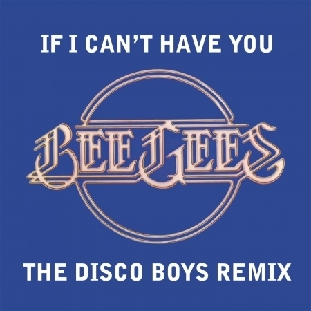 If I Can't Have You [The Disco Boys Remix] (U.S. Version) 專輯封面