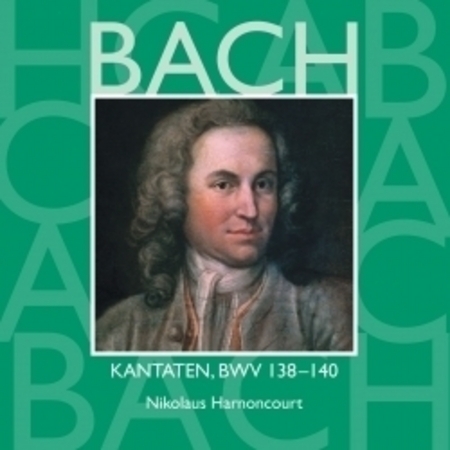 Bach: Kantaten, BWV 138 - 140