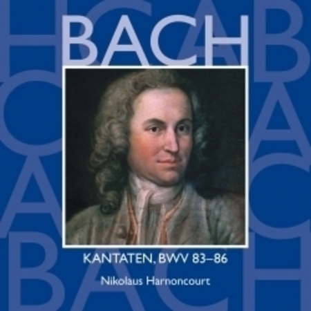 Bach, JS : Sacred Cantatas BWV Nos 83 - 86