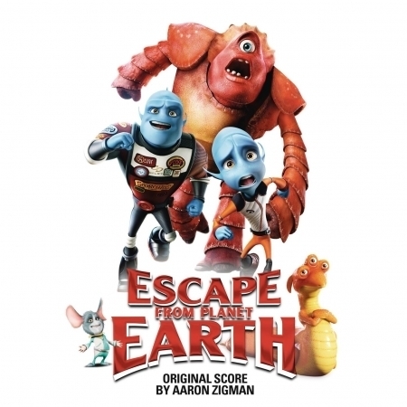 地球大逃脫 電影原聲帶 Escape from Planet Earth