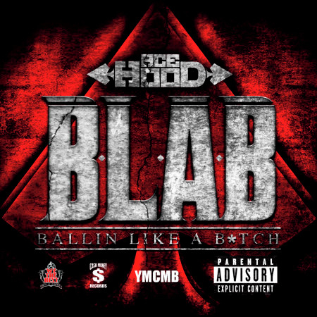 B.L.A.B. (Ballin Like A B*tch)