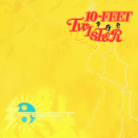 When Where 10 Feet Twister專輯 Line Music When Where 10 Feet Twister專輯 Line Music