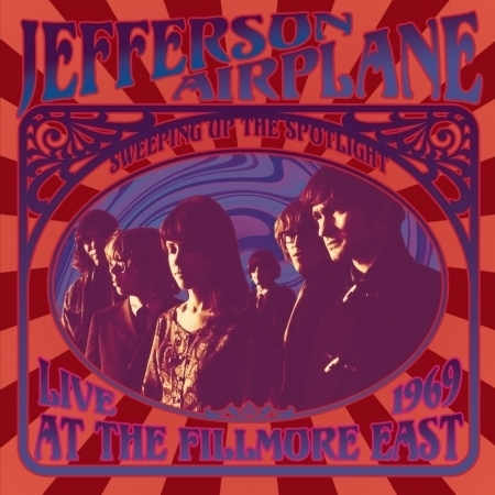 Sweeping Up the Spotlight - Jefferson Airplane Live at the Fillmore East 1969 專輯封面