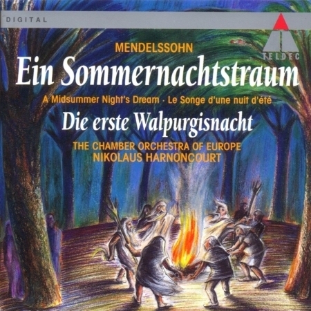 Mendelssohn : A Midsummer Night's Dream & The First Walpurgis Night