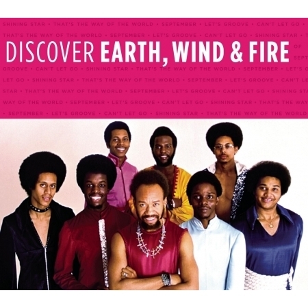 Discover Earth, Wind & Fire