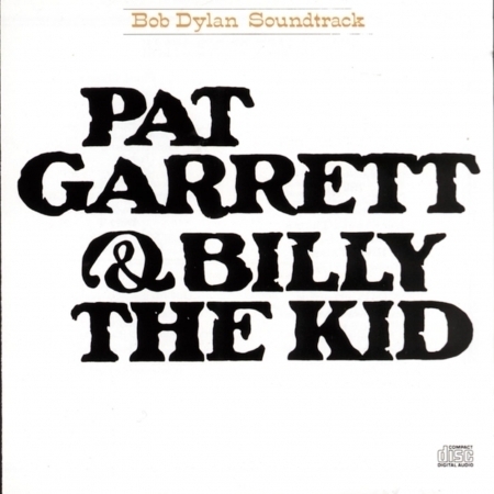 PAT GARRETT & BILLY THE KID             Original Soundtrack Recording