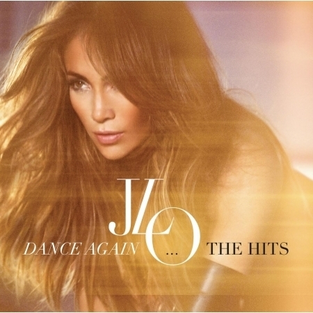 Dance Again...The Hits 專輯封面