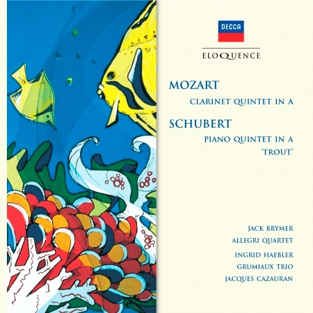 Mozart: Clarinet Quintet in A; Schubert: Piano Quintet in A - "Trout"