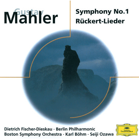 Mahler: Symphony No. 1; Rückert-Lieder