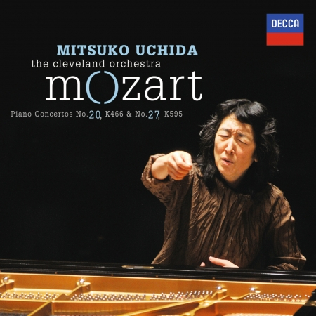 Mozart: Piano Concertos No.20 in D minor, K.466 & No.27 in B flat, K.595